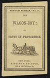 Thumbnail 0001 of The wagon-boy, or, Trust in Providence