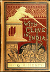 Thumbnail 0001 of With Clive in India, or, The beginnings of an empire