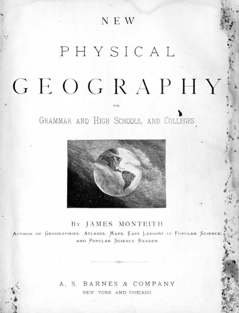 Scan 0003 of New physical geography for grammar and high schools, and colleges